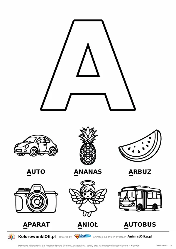 Karta do nauki litery A: duża litera A do pokolorowania i sześć obrazków: auto, ananas, arbuz, aparat, anioł, autobus